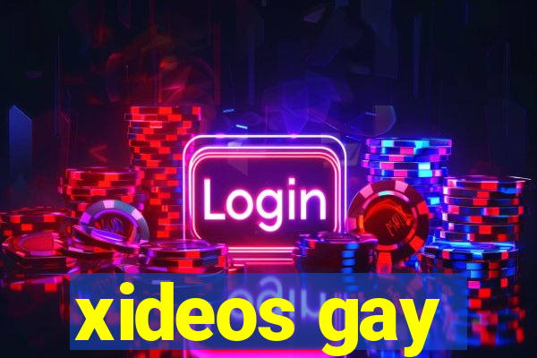 xideos gay